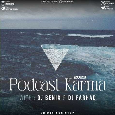 dj benix deej farhad podcast karma 2023 01 10 00 57