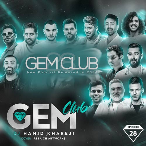 dj hamid khareji podcast gem club 28 2024 02 15 23 25