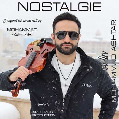 mohammad ashtari nostalgie 2024 02 11 23 19