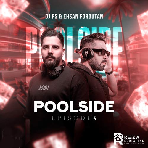 dj ps ehsan foroutan podcast poolside 04 2024 05 20 17 49