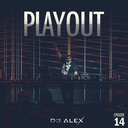 dj alex podcast playout 14 2024 06 08 17 21