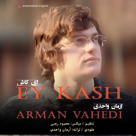 arman vahedi ey kash 2024 07 01 18 11