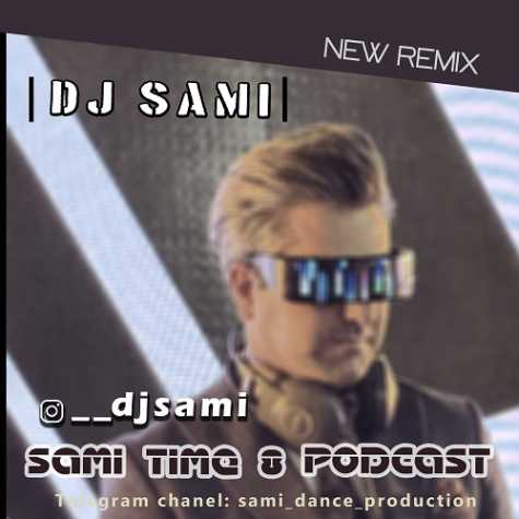 dj sami podcast sami time 08 2024 07 25 18 56