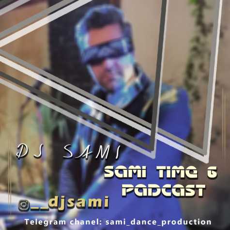 dj sami podcast sami tme 06 2024 07 12 10 40