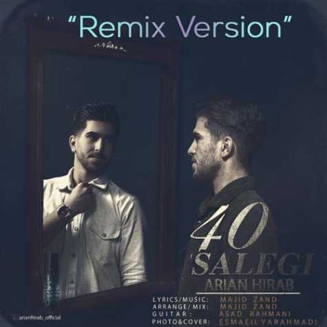 arian hirab 40 salegi remix 2024 08 27 17 41