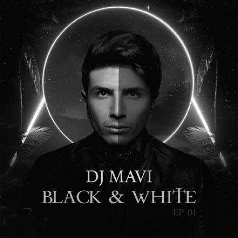 dj mavi podcast black white episode 01 2024 08 27 11 41