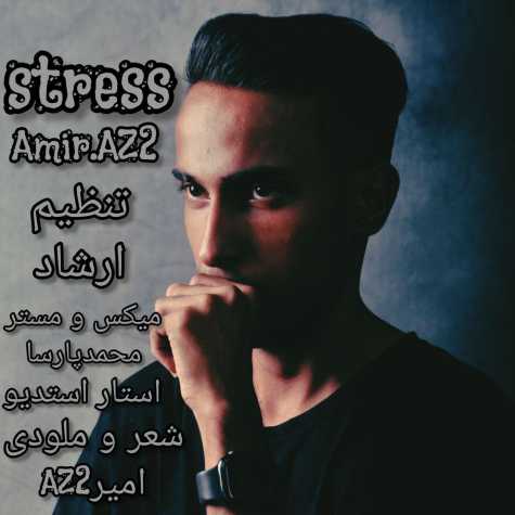 amir az2 stress 2024 09 03 18 03