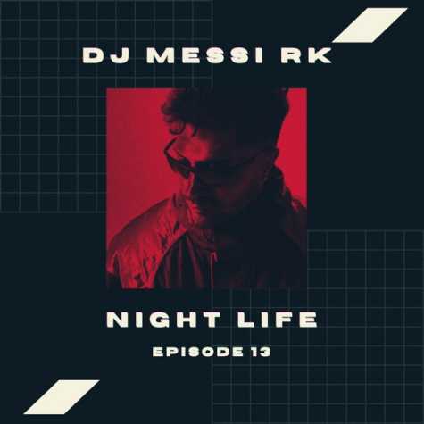 dj mesi rk podcast nightlife 13 2024 09 17 15 41