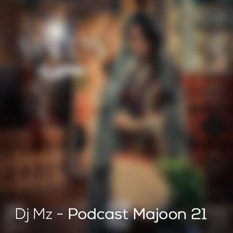 dj mz podcast majoon 21 2024 09 20 10 14