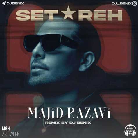 majid razavi setareh dj benix remix 2024 09 16 12 52