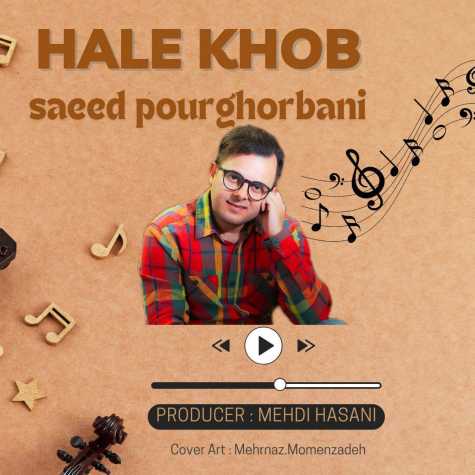 saeed pourghorbani hale khob 2024 10 12 16 25