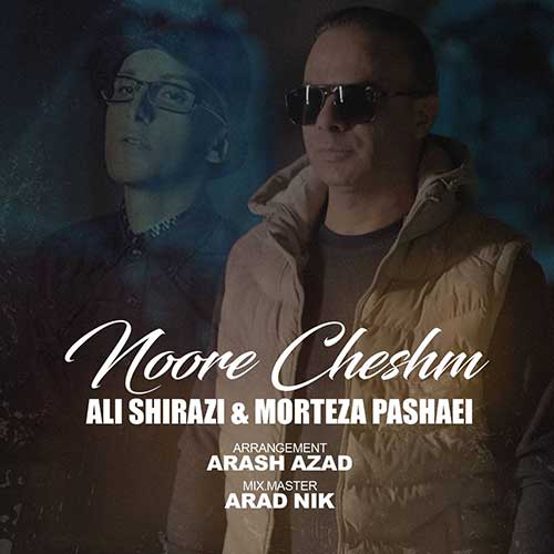 ali shirazi feat morteza pashaei noore cheshmam 2024 11 12 14 41