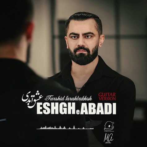 farshid farahbakhsh eshgh abadi guitar version 2024 11 13 18 14