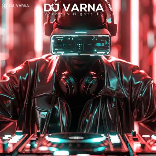 dj varna varamin nights 12 2024 12 05 18 35