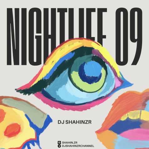 dj shahin zr podcast nightlife 09 2025 01 31 07 45