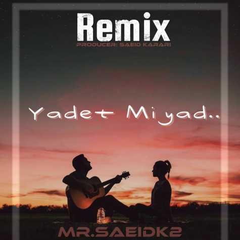 mr saeidk2 yadet miad remix 2025 01 24 10 05